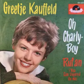 Greetje Kauffeld - Oh Charly-Boy / Ruf An