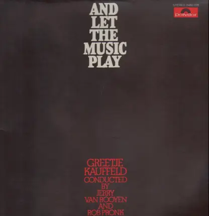 Greetje Kauffeld - And let the music Play