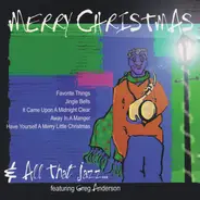 Greg Anderson - Merry Christmas & All That Jazz...