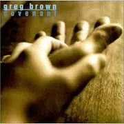 CD - Greg Brown - Covenant