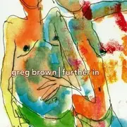 CD - Greg Brown - Further In