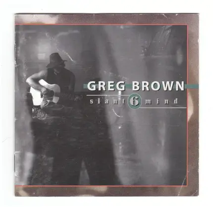 Greg Brown - Slant 6 Mind