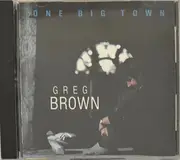 CD - Greg Brown - One Big Town