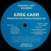 12inch Vinyl Single - Greg Cash - The Vocal Project EP - EP