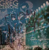 Greg Cerrone - Friday Night