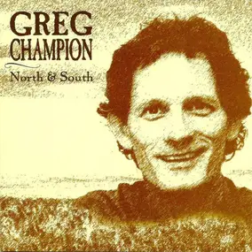 Greg Champion - North & South