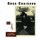 CD - Greg Chaisson - It's About Time