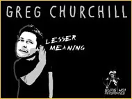 Greg Churchill - LESSER MEANING LOONIE BIN