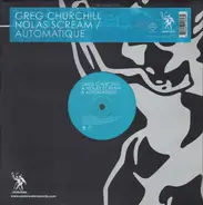 Greg Churchill - Nolas Scream / Automatique