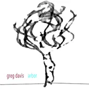 Greg Davis - Arbor