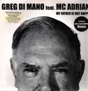 12inch Vinyl Single - Greg Di Mano - My Father Is Not Happy