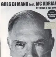 Greg Di Mano - My Father Is Not Happy