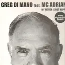 12'' - GREG DIMANO - MY FATHER IS NOT HAPPY