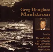 Greg Douglass - Maelstrom