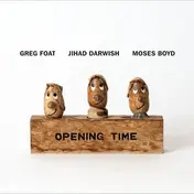 Greg Foat - Opening Time