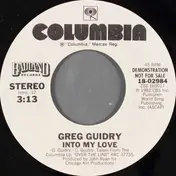 Greg Guidry - Into My Love