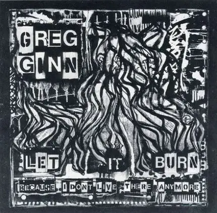 GREG GINN - LET IT BURN