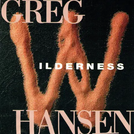 Greg Hansen - Wilderness