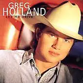 CD - Greg Holland - Let Me Drive