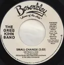 7inch Vinyl Single - Greg Kihn Band - Small Change