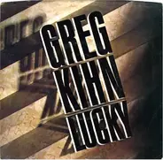 Greg Kihn - Lucky / Sad Situation