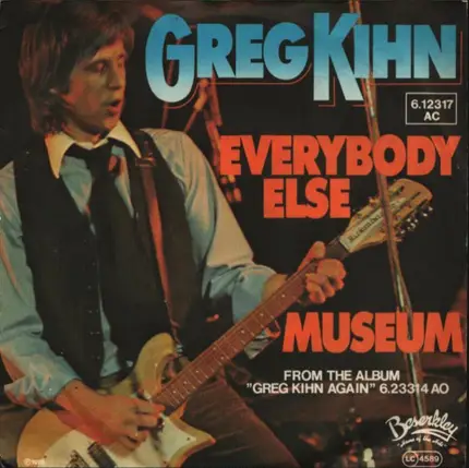 Greg Kihn - Everybody Else/Museum