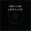 7inch Vinyl Single - Greg Lake - C'est La Vie