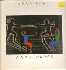 Greg Lake - Manoeuvres