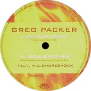 Greg Packer - Shaker Song / Soulbrother