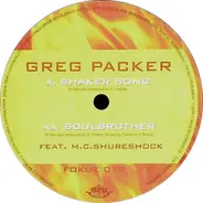 Greg Packer - Shaker Song / Soulbrother