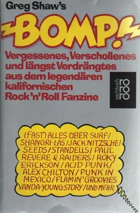 Greg Shaw - Greg Shaw's Bomp. Vergessenes, Verschollenes und längst Verdrängtes kalifornischen Rock'n'Roll Fanz