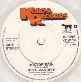 Greg Vandike - Doctor Rain