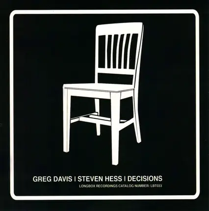 Greg Davis | Steven Hess - Decisions