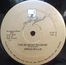 12inch Vinyl Single - Gregg Willis - For So Many Reasons / Dont Go Away