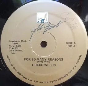 Gregg Willis - For So Many Reasons / Dont Go Away