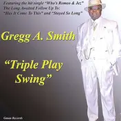 Gregg A. Smith - Triple Play Swing