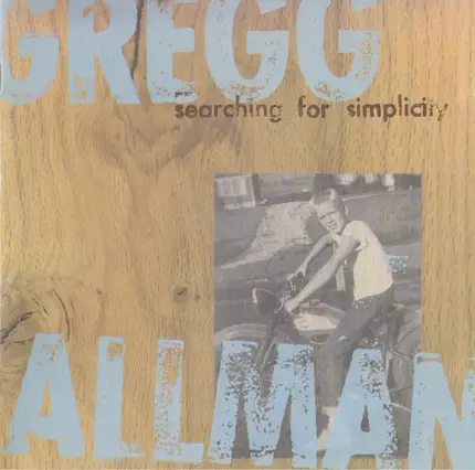 Gregg Allman - Searching for Simplicity