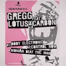 12inch Vinyl Single - Gregg Feat. Lotus & Carbon - Loulou Players EP #1
