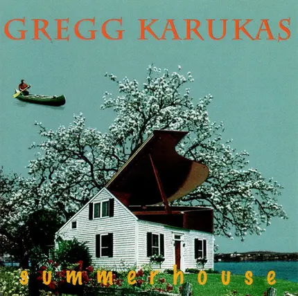Gregg Karukas - Summerhouse