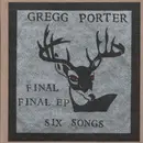 CD - Gregg Porter - Final Final EP - Numbered, Digipak