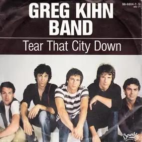 Greg Kihn - Tear That City Down