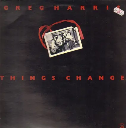 Greg Harris - Things Change