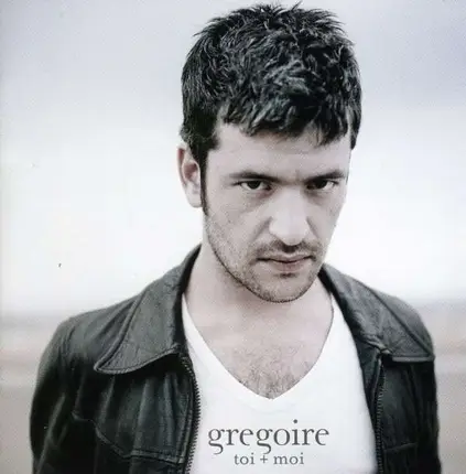 Gregoire - Toi + Moi