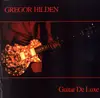 CD - Gregor Hilden - Guitar De Luxe