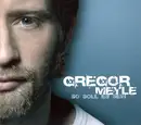CD - Gregor Meyle - So Soll Es Sein