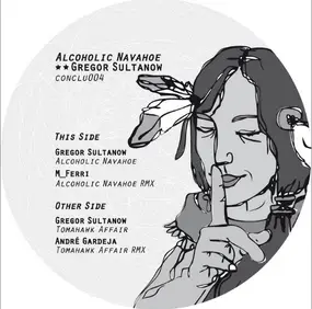 Gregor Sultanow - Alcoholic Navahoe