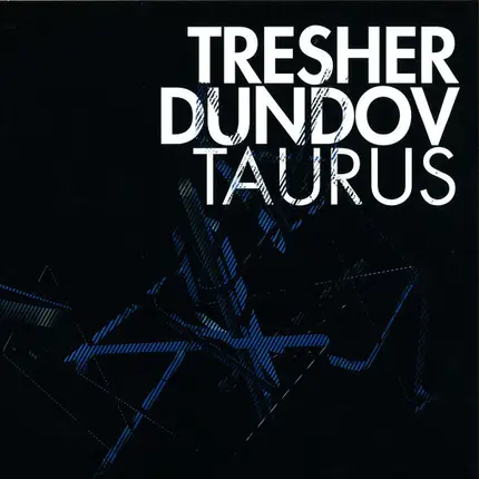 Gregor Tresher & Petar Dundov - Taurus