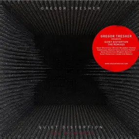 Gregor Tresher - Quiet Distortion (The Remixes)