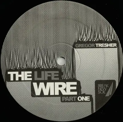 Gregor Tresher - The Life Wire (Part One)
