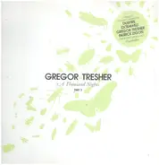 Gregor Tresher - A Thousand Nights Part 3